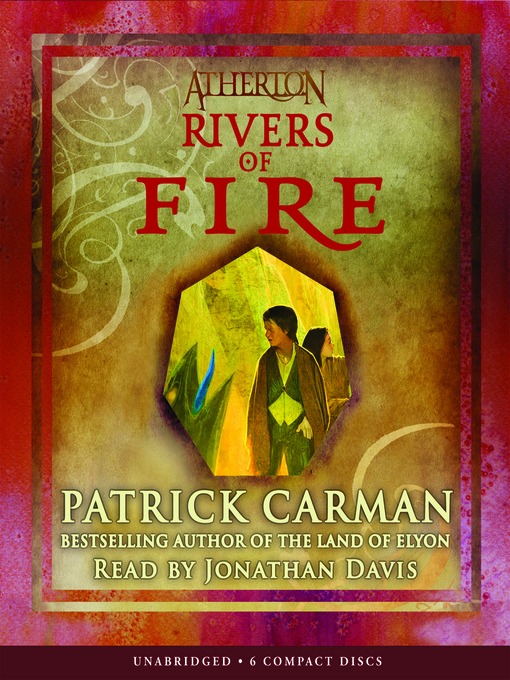 Title details for Rivers of Fire by Patrick Carman - Wait list